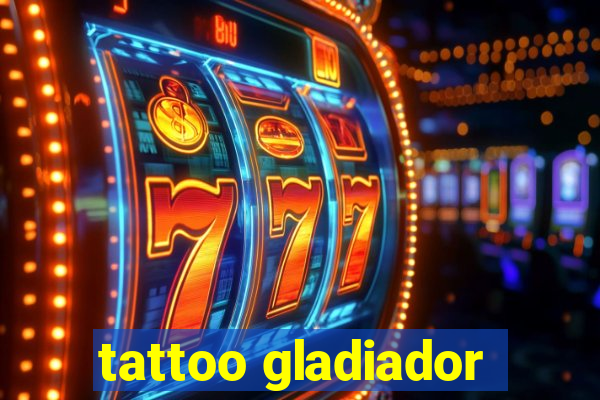 tattoo gladiador